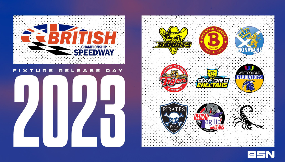 2023 CHAMPIONSHIP FIXTURES RELEASED British Speedway Official Website